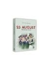 23 August. Adevarata istorie