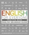 English for Everyone English Grammar Guide Practice Book