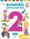Disney Bebe. Activitati pentru copii mici. 2 ani