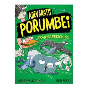 Adevaratii porumbei, vol. II Traiesc periculos