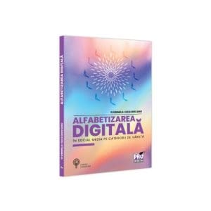 Alfabetizarea digitala in social media pe categorii de varsta