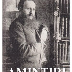 Amintiri Vol.2: 1910-1918