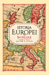 Istoria Europei în pilule