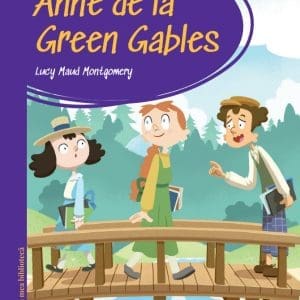 Prima mea biblioteca. Anne de la Green Gables (vol. 20)