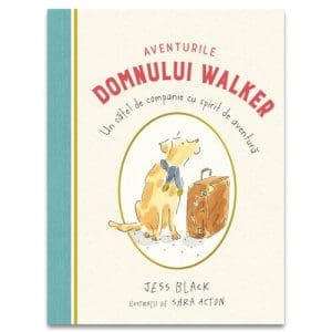 Aventurile domnului Walker: Un catel de companie cu spirit de aventura