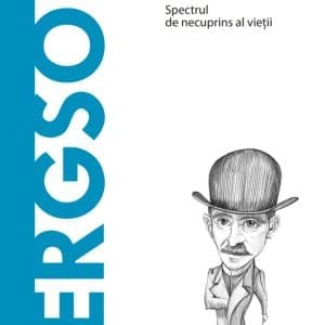Bergson. Volumul 39. Descopera Filosofia