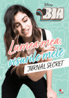 Disney. Bia – Lumea mea, visurile mele. Jurnal secret