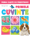Prima carte cu ferestruici. Primele cuvinte. Bebe învață