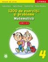 1200 de exerciţii şi probleme. Matematică. Clasa a IV-a