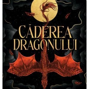 Caderea dragonului (Trilogia SOLZII DRAGONULUI, partea I)