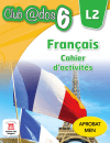 FRANCAIS. Cahier d`activites. L 2. Clasa a VI-a