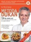 Metoda Dukan. 700 de rețete noi pentru a ajunge la greutatea corectă și a o păstra definitiv (vol. 8)