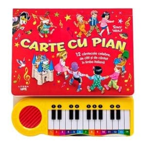 Carte cu pian. 12 cantecele celebre, de citit si de cantat in limba italiana