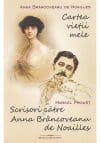 Cartea vietii mele. Scrisori catre Anna Brancoveanu de Noailles