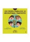 Cei patru fabulosi si microfonul fantastic