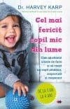Cel mai fericit copil mic din lume