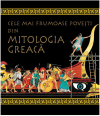 Cele mai frumoase povești din mitologia greacă