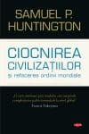 Ciocnirea civilizațiilor și refacerea ordinii mondiale. Vol. 61
