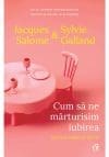 Cum sa ne marturisim iubirea