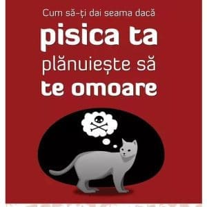 Cum sa-ti dai seama daca pisica ta planuieste sa te omoare