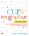 Curs de programare pentru copii. De la limbajele Scratch și Python la conceperea de jocuri