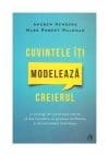 Cuvintele iti modeleaza creierul
