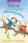 Dani, o fetiță fericită. Cele mai bune prietene