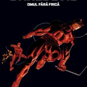 Volumul 7. Marvel. Daredevil. Omul fara frica
