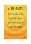 Disciplinele orientale si psihoterapia occidentala