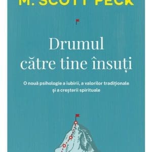 Drumul catre tine insuti