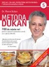Metoda Dukan. 700 de rețete noi pentru a ajunge la greutatea corectă și a o păstra definitiv (Vol. 5)