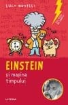 Sclipiri de geniu. Einstein si masina timpului
