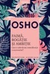 Osho. Faima, bogatie si ambitie