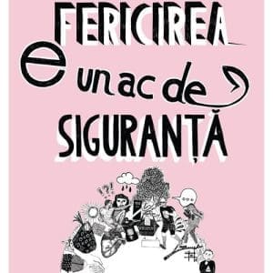 Fericirea e un ac de siguranta