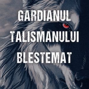Gardianul talismanului blestemat (cu autograf)