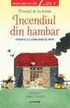 Povesti de la ferma. Incendiul din hambar. Citesc cu ajutor (Nivelul 1)