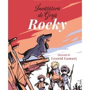 Invatatorii de Grija. Rocky