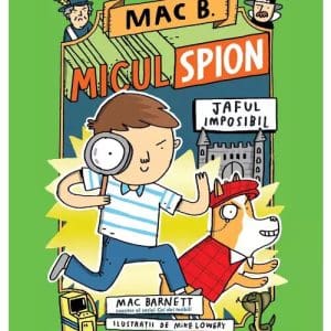 Jaful imposibil. Seria Mac B.: Micul spion, Vol.2