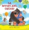 La multi ani, Oscar!