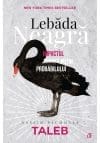 Lebada neagra. Editia a -III-a revizuita