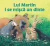 Lui Martin i se mișcă un dinte