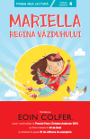 Mariella, regina văzduhului – Citesc singur (nivelul 4)