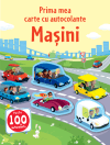 Mașini. Prima mea carte cu autocolante