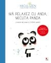 Micul Zen. Mă relaxez cu Anda, Micuța Panda