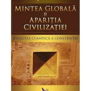 Mintea globala si aparitia civilizatiei