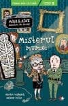 Misterul mumiei. Maia si Alex, detectivi de succes – Campion la citit (nivelul 5)