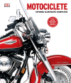 Motociclete. Istoria ilustrată completă