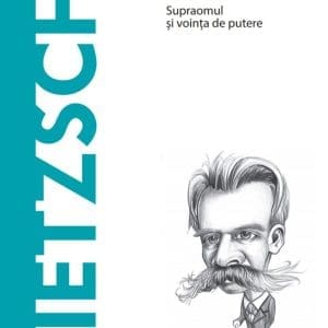 Nietzsche. Volumul 2. Descopera Filosofia