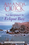 Noi începuturi în Eclipse Bay
