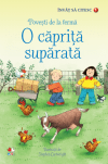 O căpriță supărată. Povești de la fermă. Învăț să citesc (nivelul 1)